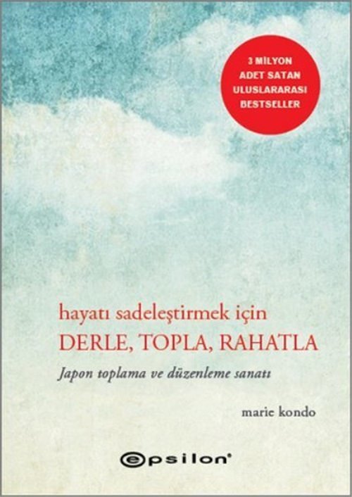 Hayatı Sadeleştirmek İçin Derle Topla Rahatla Ciltli