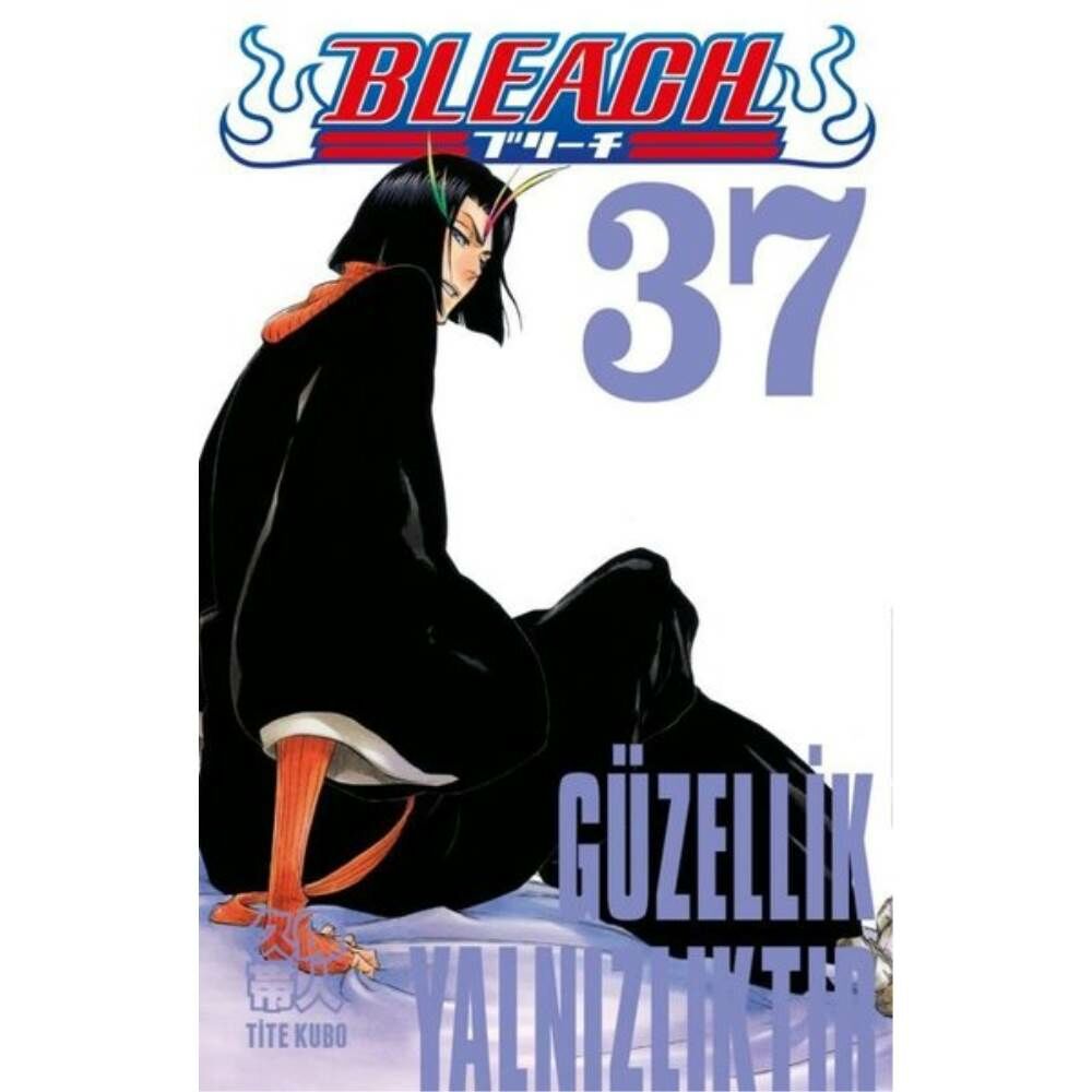Bleach Güzellik Yalnızlıktır 37.Cilt