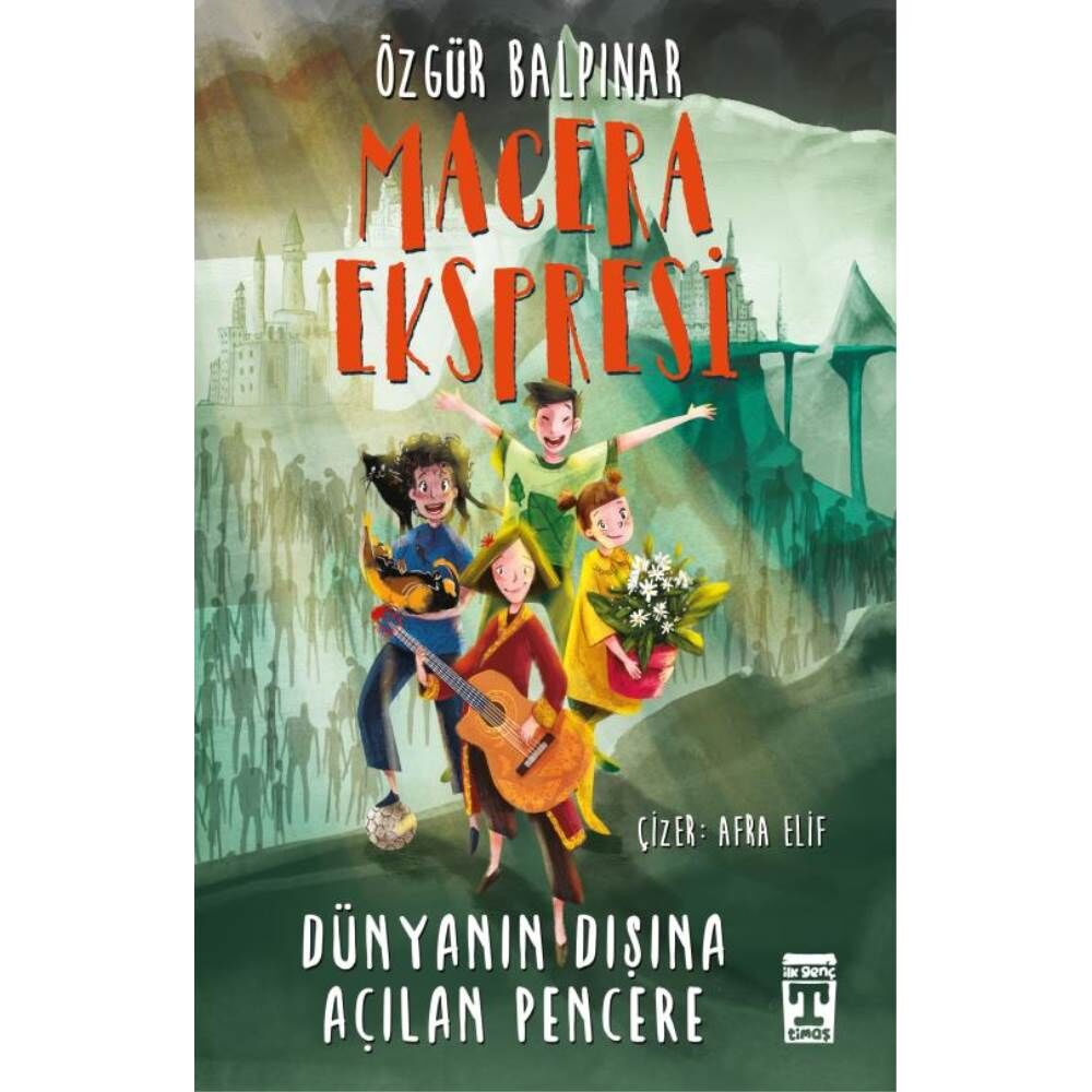 Macera Ekspresi Dünyanın Dışına Açılan Pencere