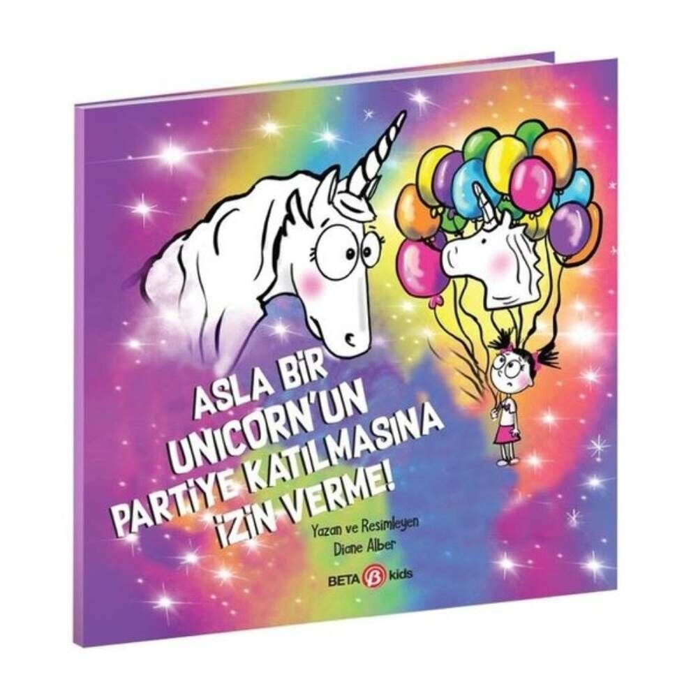 Asla Bir Unicornun Partiye Katılmasına İzin Verme
