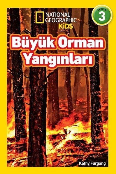 National Geographic Büyük Orman Yangınları Seviye 3