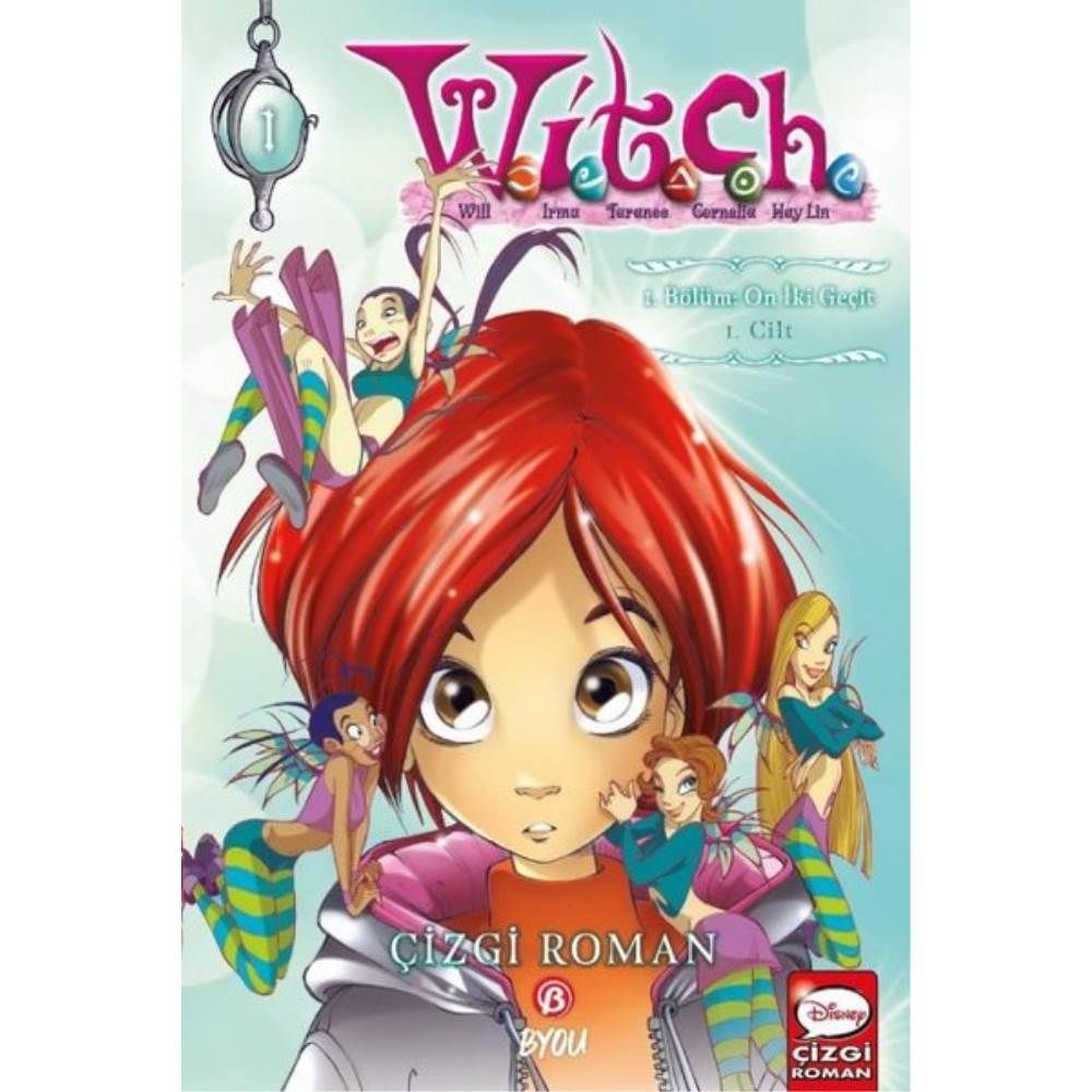 Disney Manga Witch 1.Cilt 1.Bölüm On İki Geçit