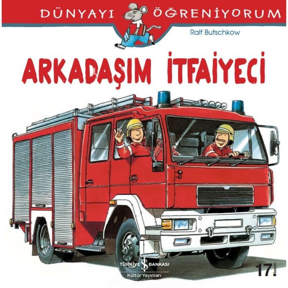 Dünyayı Öğreniyorum Arkadaşım İtfaiyeci