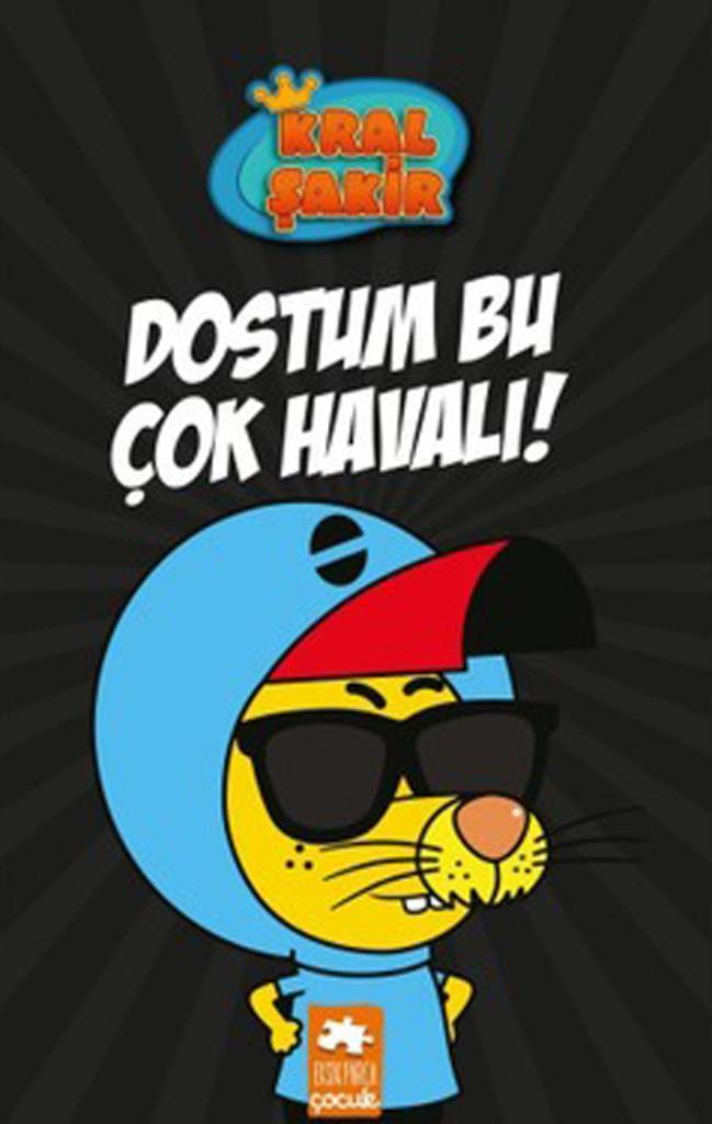 Kral Şakir 5 Dostumm Bu Çok Havalı Ciltli