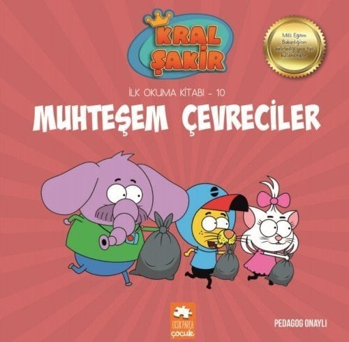 Kral Şakir İlk Okuma Kitabı 10 Muhteşem Çevreciler