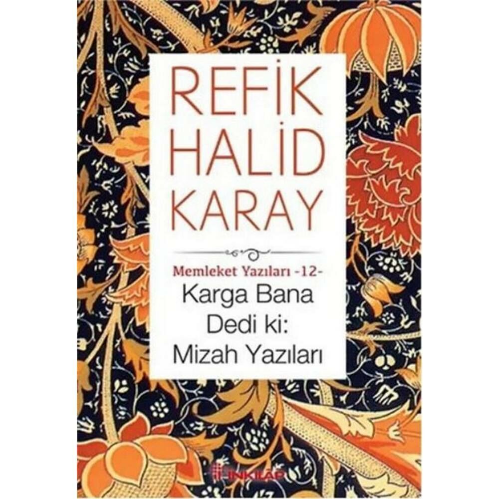 Karga Bana Dedi ki Mizah Yazıları