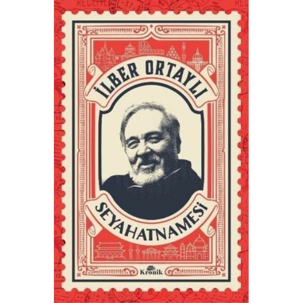 İlber Ortaylı Seyahatnamesi