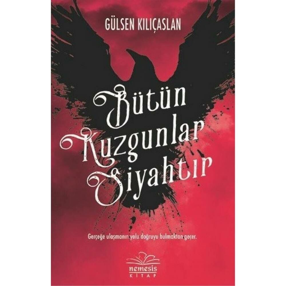 Bütün Kuzgunlar Siyahtır