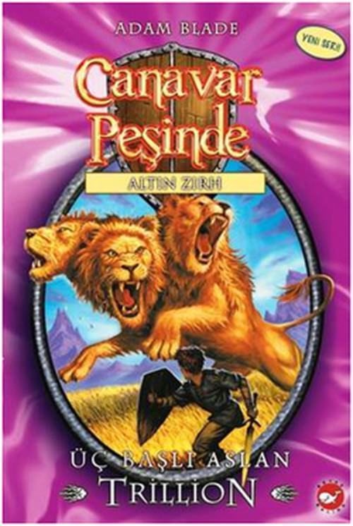Canavar Peşinde 12 Üç Başlı Aslan Trillion
