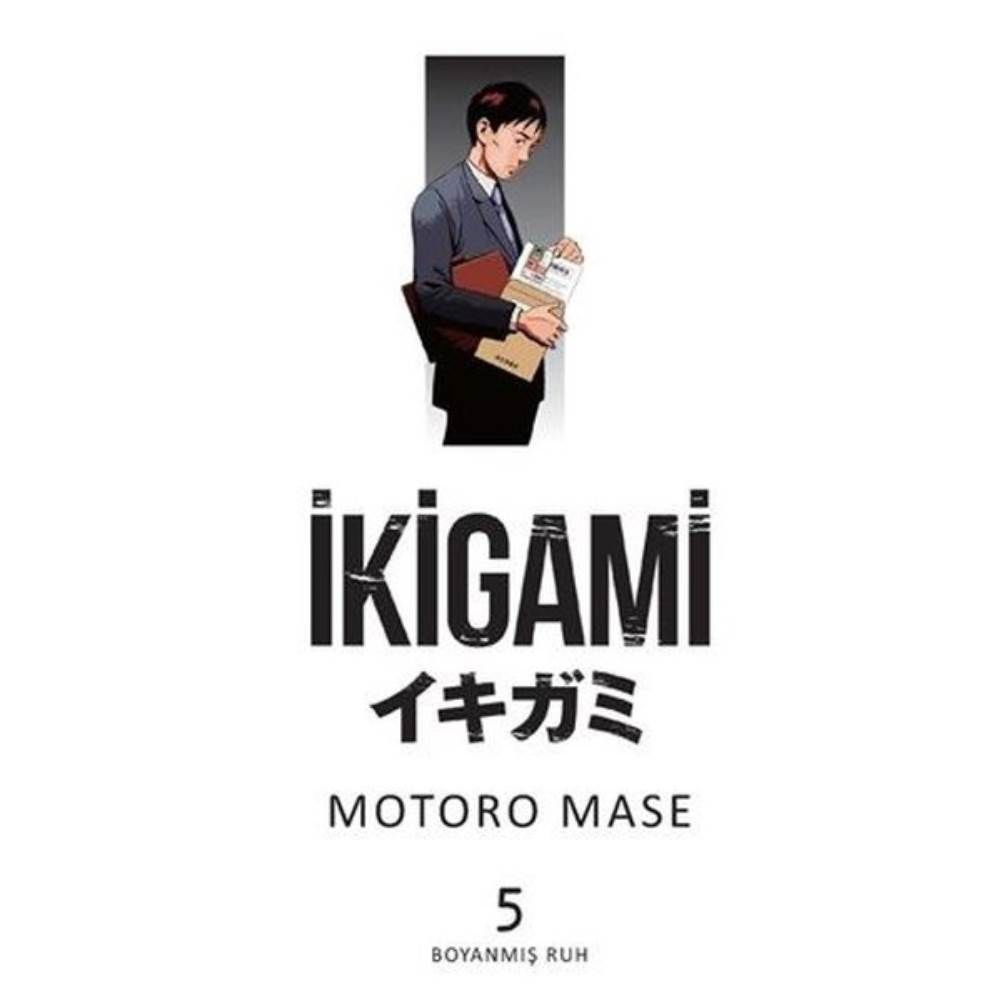 İkigami 5.Cilt Boyanmış Ruh
