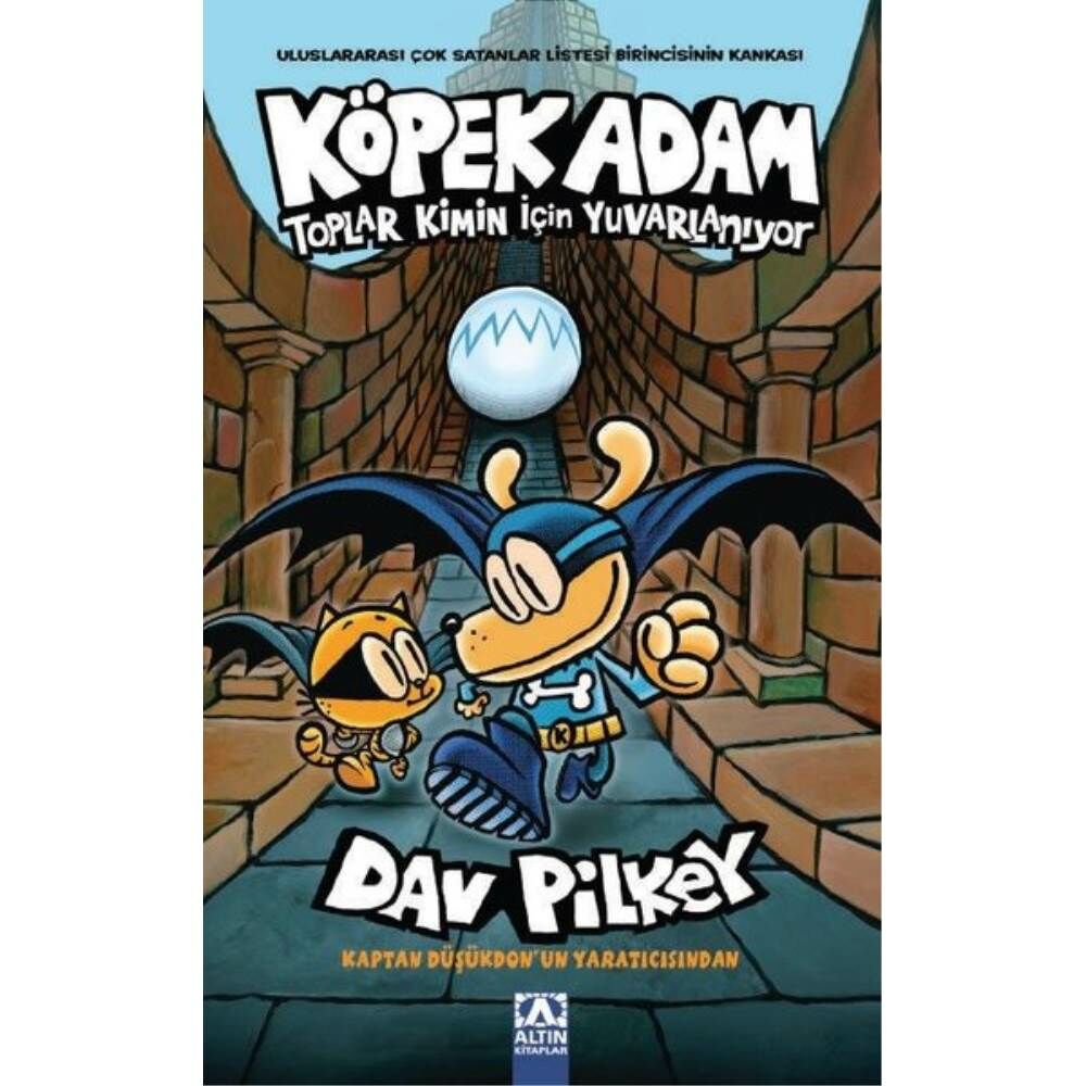 Köpek Adam Toplar Kimin İçin Yuvarlanıyor