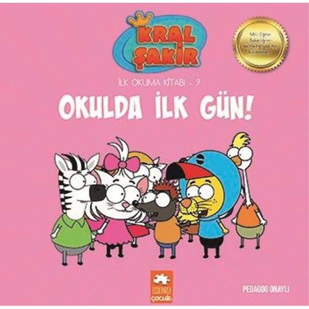 Kral Şakir İlk Okuma Kitabı 9 Okulda İlk Gün