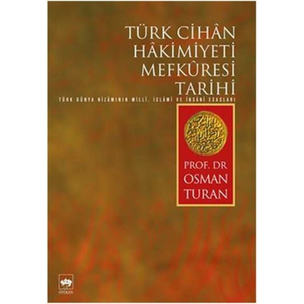 Türk Cihan Hakimiyeti Mefküresi Tarihi