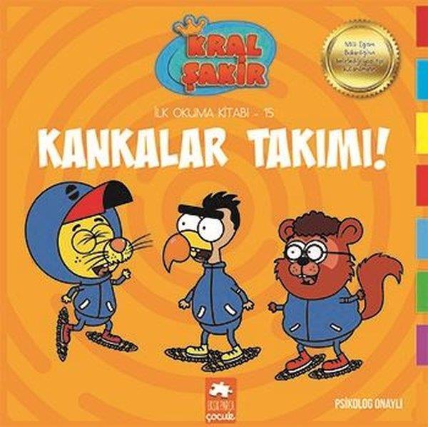 Kral Şakir İlk Okuma Kitabı 15 Kankalar Takımı