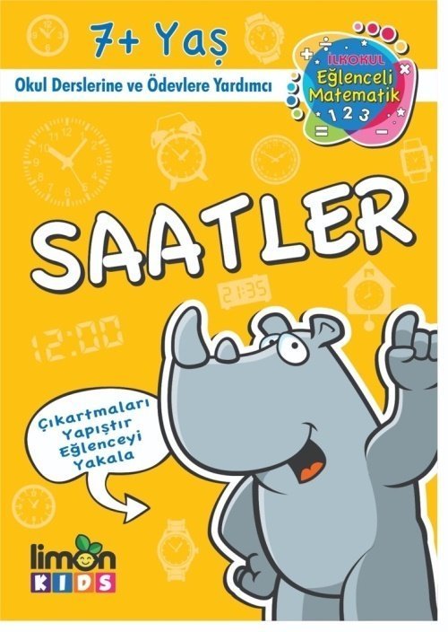 İlkokul Eğlenceli Matematik Çıkartmalı Saatler 7+ Yaş