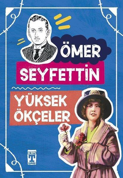 Yüksek Ökçeler-Ömer Seyfettin