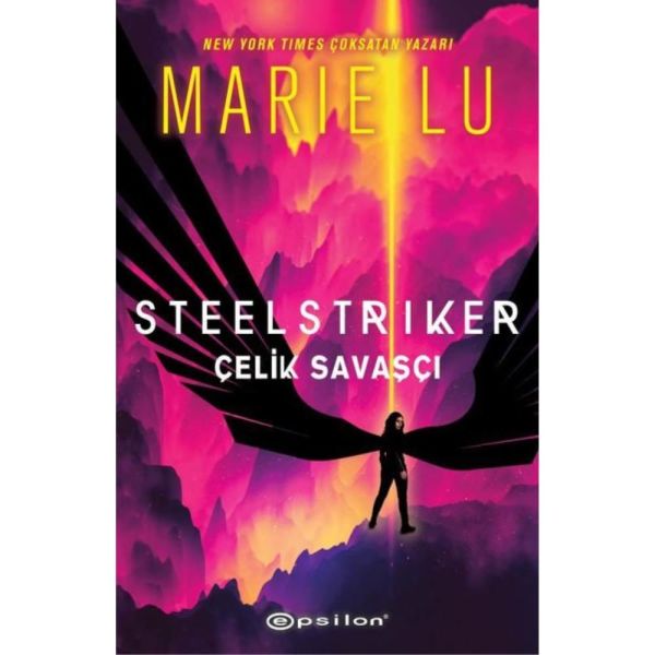 Steelstriker Çelik Savaşçı