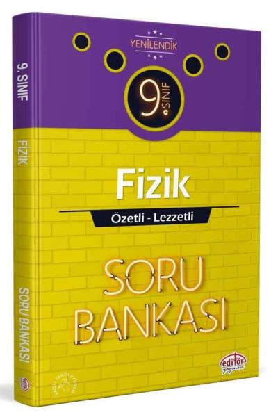 Editör 9.Sınıf Fizik Özetli Lezzetli Soru Bankası