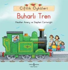 Çiftlik Öyküleri Buharlı Tren