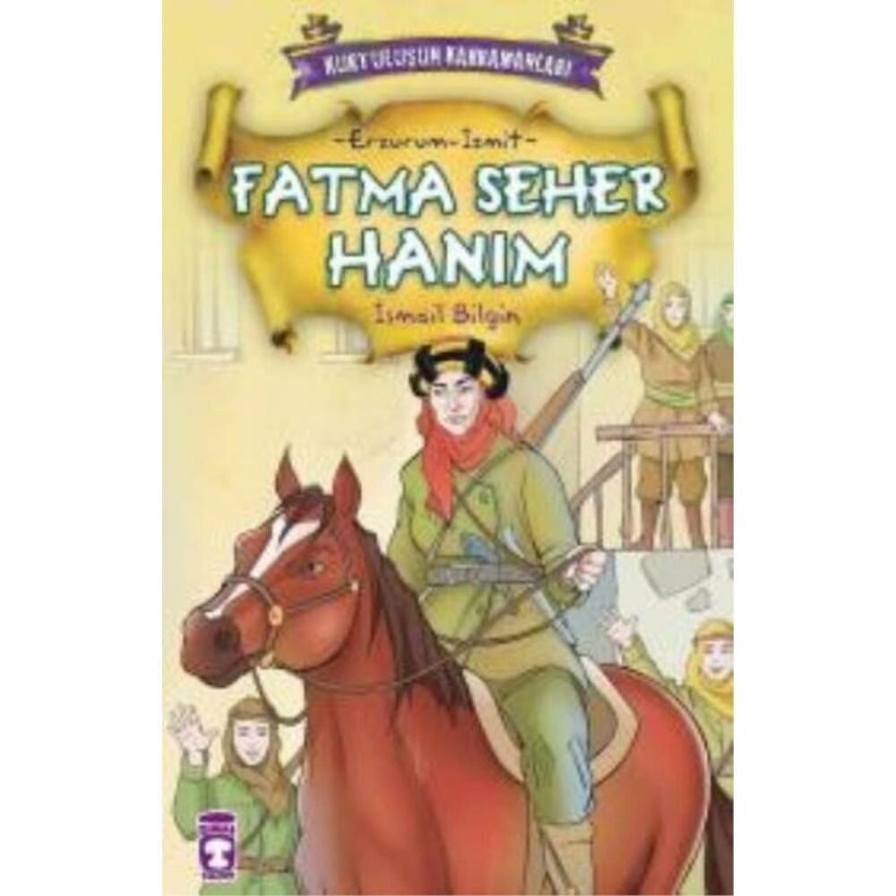 Kurtuluşun Kahramanlaı-10 Fatma Seher Hanım