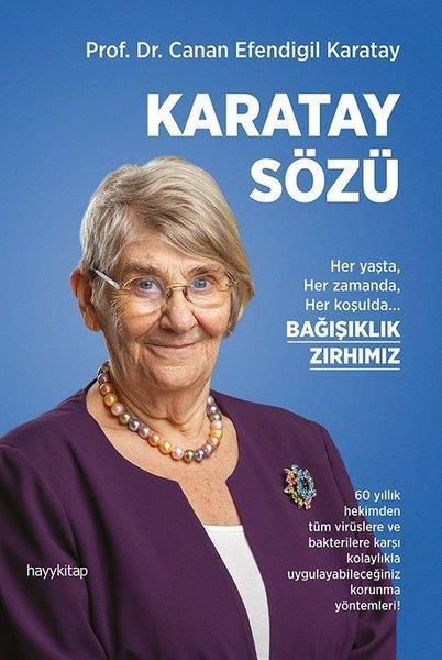 Karatay Sözü Her Yaşta Her Zamanda Her Koşulda Bağışıklık Zırhımız