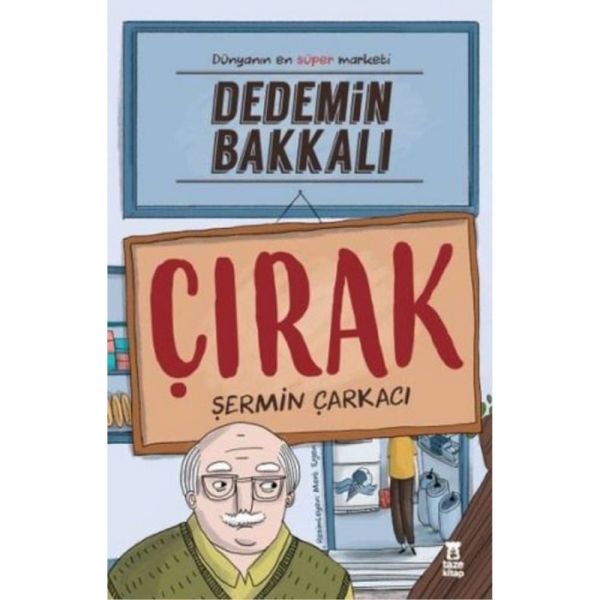 Dedemin Bakkalı Çırak