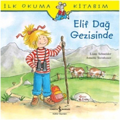 İlk Okuma Kitabım Elif Dağ Gezisinde