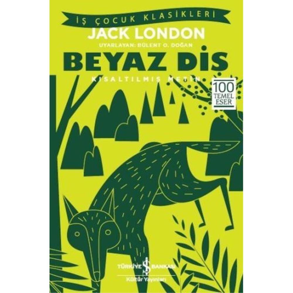 Beyaz Diş Kısaltılmış Metin