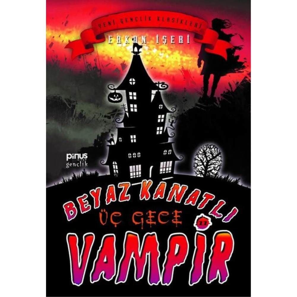 Beyaz Kanatlı Vampir 11 Üç Gece
