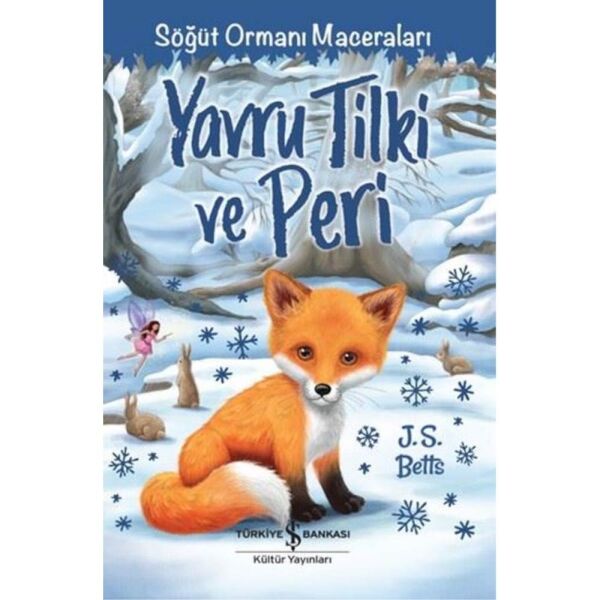 Söğüt Ormanı Maceraları Yavru Tilki ve Peri