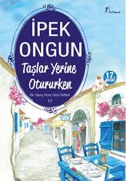 Bir Genç Kızın Gizli Defteri 10 Taşlar Yerine Otururken