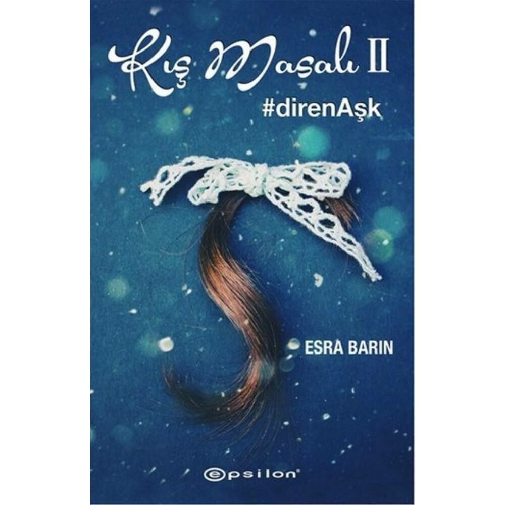 Kış Masalı 2 Direnaşk