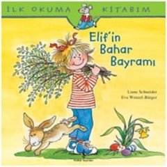 İlk Okuma Kitabım Elifin Bahar Bayramı