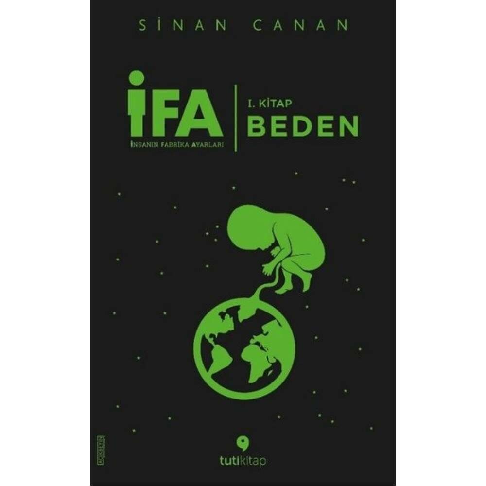 İfa İnsanın Fabrika Ayarları 1.Kitap Beden