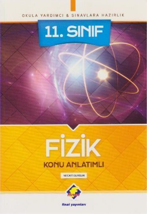 Final 11.Sınıf Fizik Konu Anlatımlı