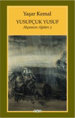 Yusufçuk Yusuf Akçasazın Ağaları-2