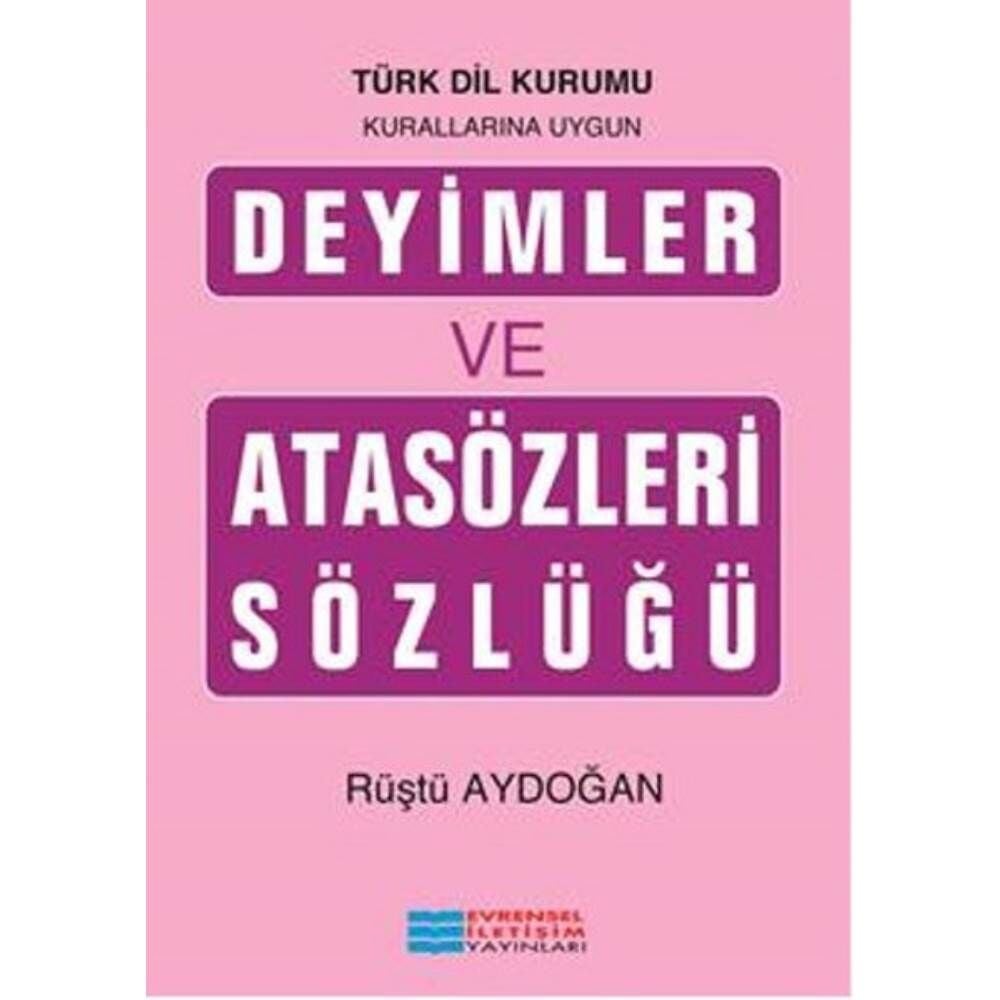 Evrensel Atasözleri ve Deyimler Sözlüğü