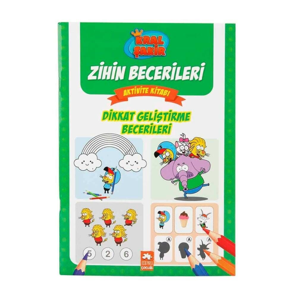 Kral Şakir Zihin Becerileri Aktivite Kitabı Dikkat Geliştirme Becerileri