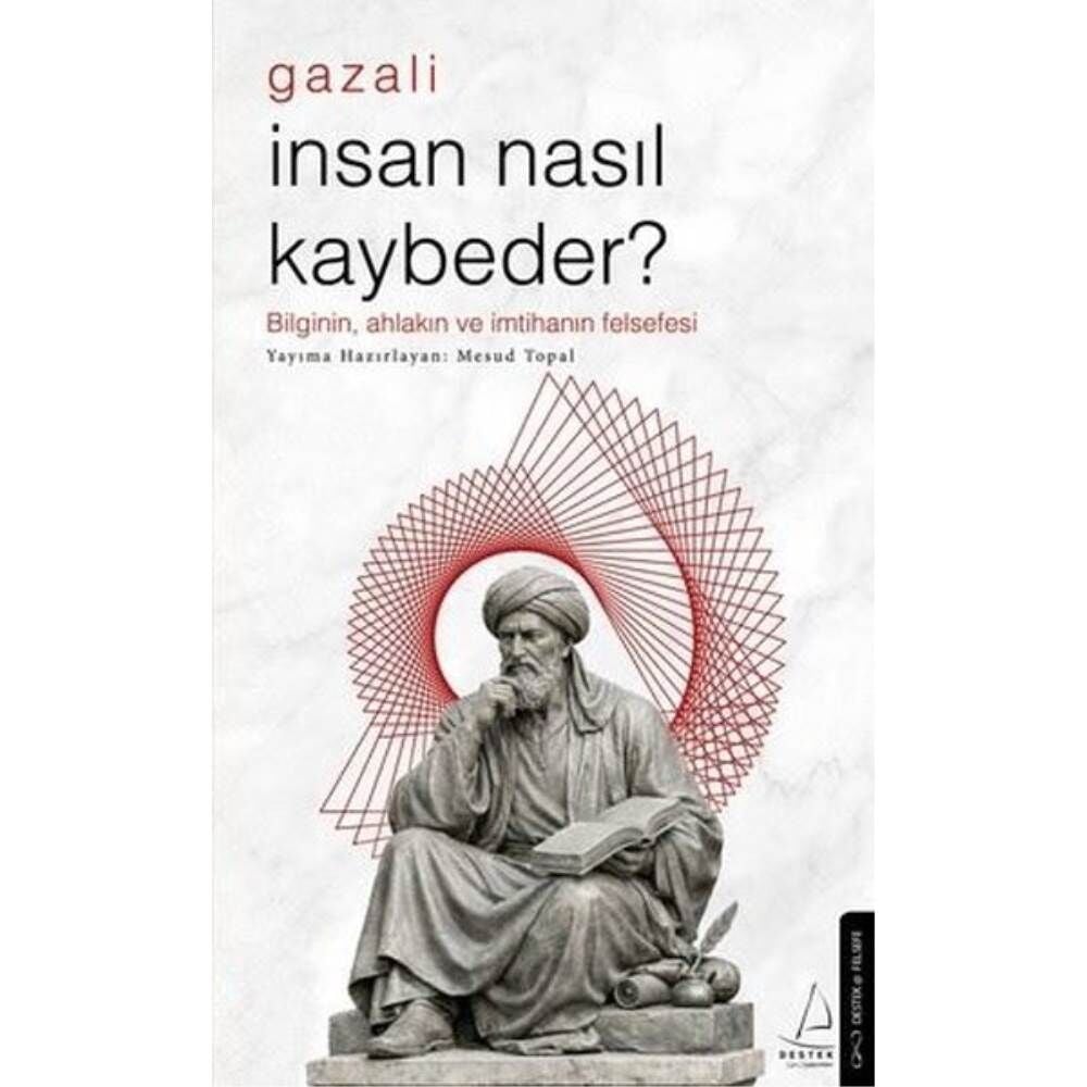 Bir İnsan Nasıl Kaybeder