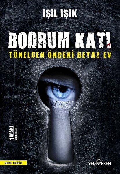 Tünelden Önceki Beyaz Ev Bodrum Katı
