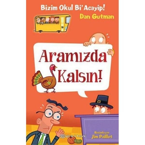Bizim Okul Bi Acayip-10 Aramızda Kalsın