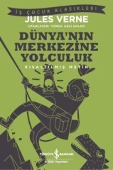 Dünyanın Merkezine Yolculuk Kısaltılmış Metin