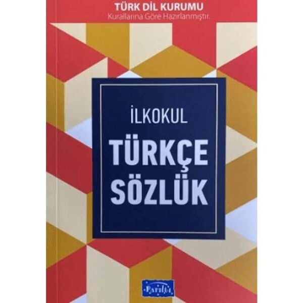 Parıltı İlkokul Türkçe Sözlük Karton Kapak