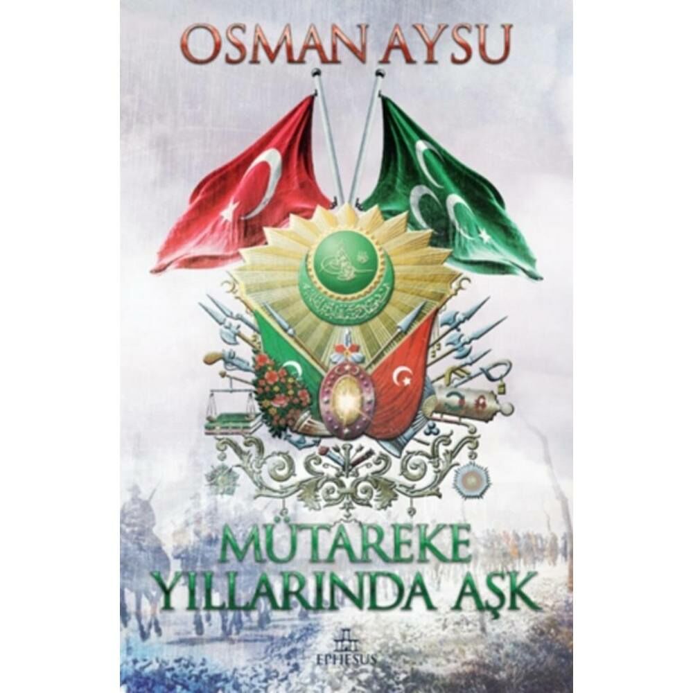 Mütareke Yıllarında Aşk
