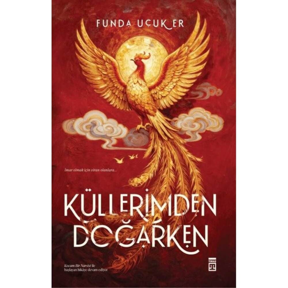 Küllerimden Doğarken