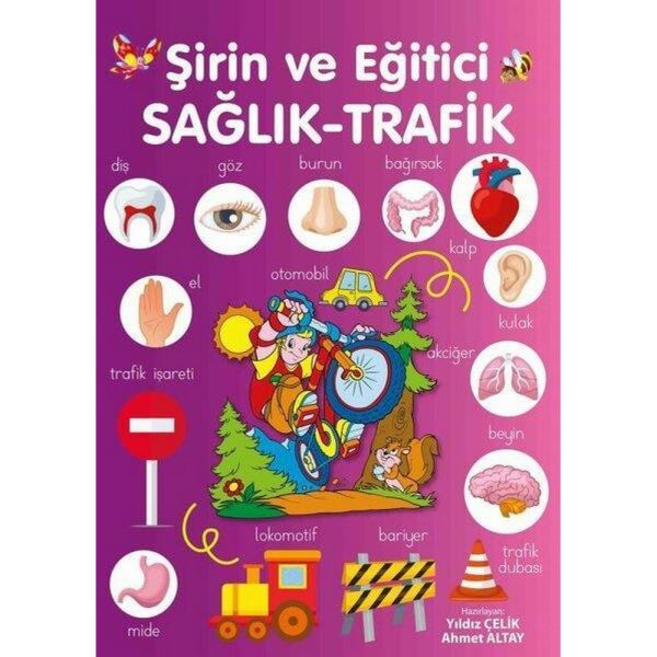 Şirin ve Eğitici Sağlık Trafik