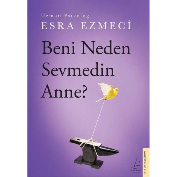 Beni Neden Sevmedin Anne