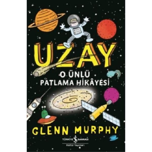 Uzay O Ünlü Patlama Hikayesi