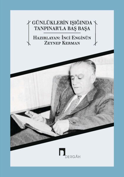 Günlüklerin Işığında Tanpınarla Başbaşa