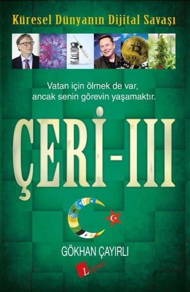 Çeri 3 Küresel Dünyanın Dijital Savaşı